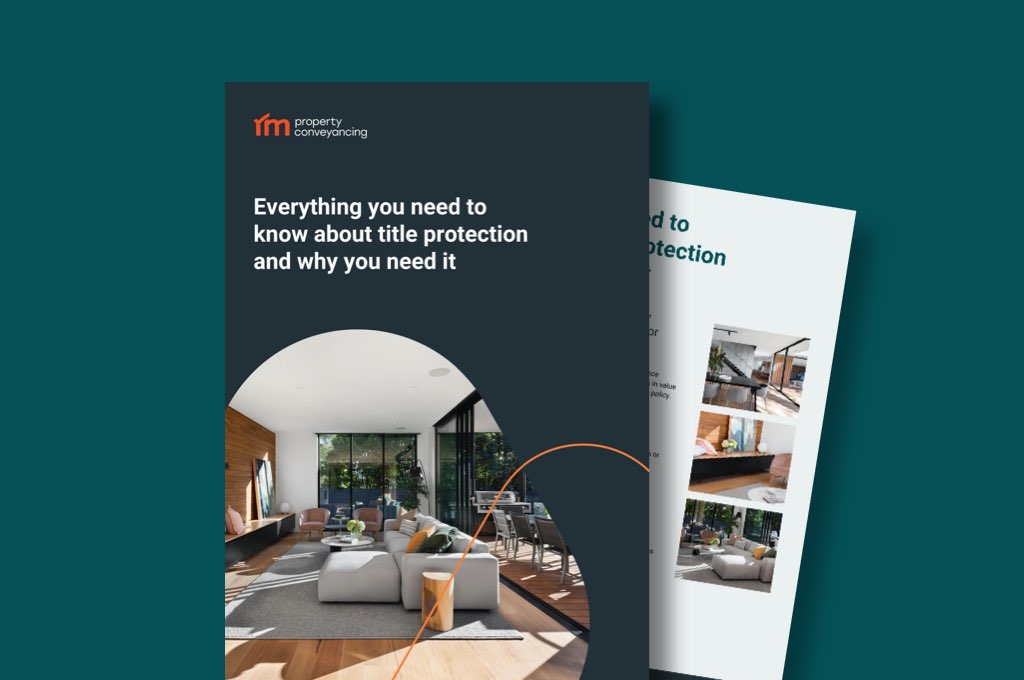 Everything you need to know about title protection and why you need it – RM Property & Conveyancing