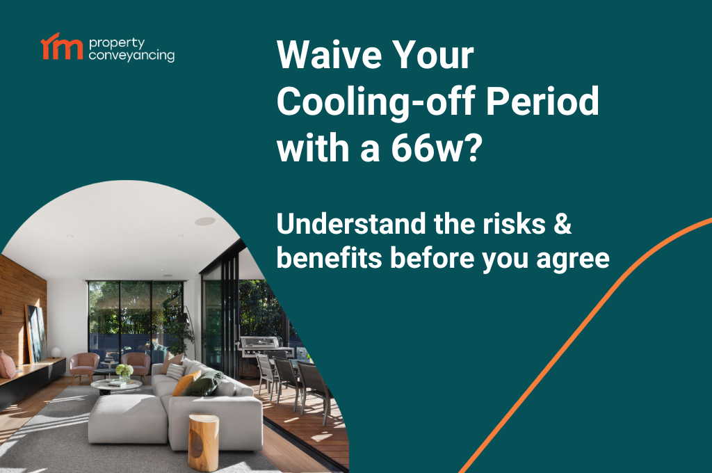 Waive your cooling-off period with a 66w?